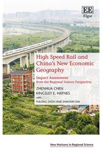 High Speed Rail and China’s New Economic Geography