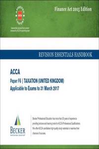 ACCA Approved - F6 Taxation UK - Finance Acts 2015 (FA2015 and Finance Act 2015)