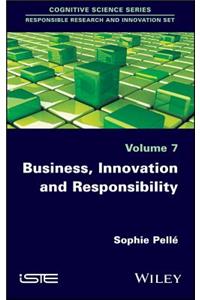 Business, Innovation and Responsibility