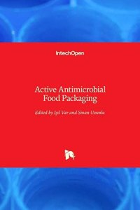 Active Antimicrobial Food Packaging