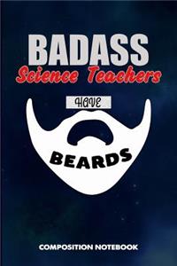 Badass Science Teachers Have Beards