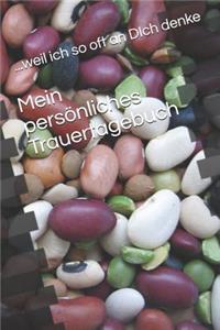 Mein persönliches Trauertagebuch