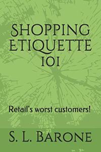 Shopping Etiquette 101