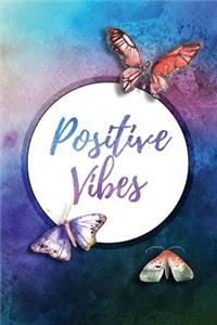 Positive Vibes