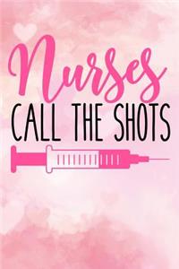 Nurses Call the Shots