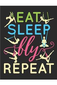 Eat Sleep Fly Repeat