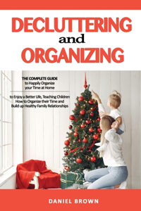 Decluttering and Organizing