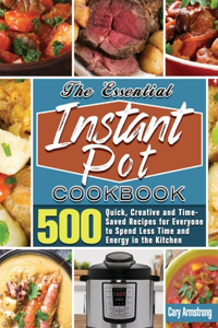 The Essential Instant Pot Cookbook