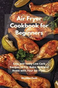 Air Fryer Cookbook for Beginners