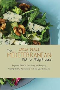 The Mediterranean Diet For Weight Loss