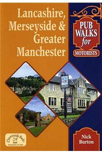 Pub Walks for Motorists: Lancashire, Merseyside and Greater Manchester