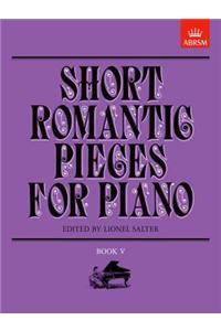 Short Romantic Pieces for Piano, Book 5