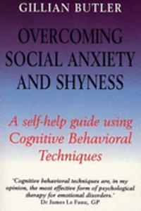 Overcoming Social Anxiety and Shyness