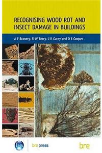 Recognising Wood Rot and Insect Damage in Buildings
