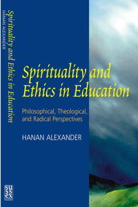 Spirituality and Ethics in Education