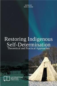 Restoring Indigenous Self-Determination