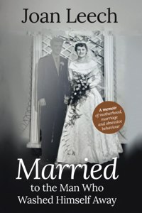 Married to the Man Who Washed Himself Away