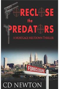 Foreclose the Predators