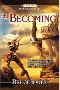 The Becoming