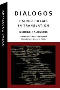 Dialogos: Paired Poems in Translation: Paired Poems in Translation