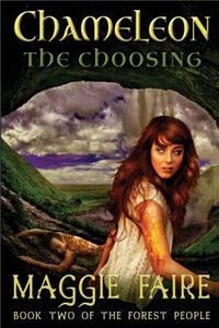 Chameleon - The Choosing: Book 2 of the Forest People