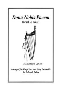 Dona Nobis Pacem (Grant Us Peace)