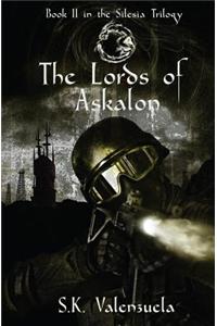 The Lords of Askalon: Book II in the Silesia Trilogy