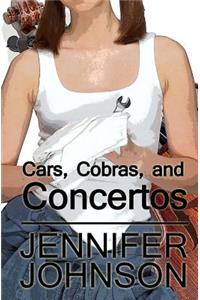 Cars, Cobras, and Concertos