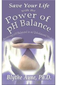 Save Your Life with the Power of pH Balance
