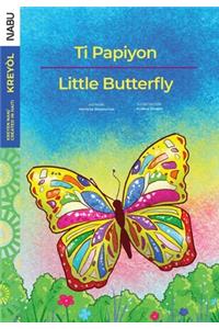 Little Butterfly / Ti Papiyon