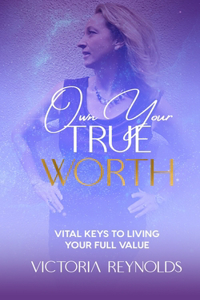 Own Your True Worth
