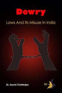 Dowry Laws and Its Misuse in India