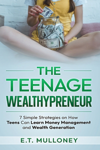 Teenage Wealthypreneur