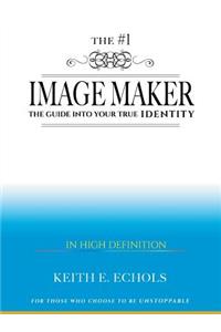 #1 Image Maker: The Guide into Your True Identity