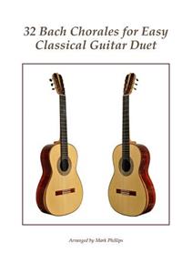 32 Bach Chorales for Easy Classical Guitar Duet