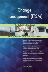 Change management (ITSM): The Definitive Handbook