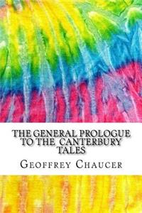 The General Prologue to the Canterbury Tales