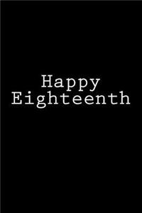 Happy Eighteenth