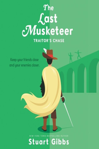 Last Musketeer #2: Traitor's Chase Lib/E