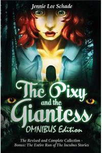 The Pixy and the Giantess