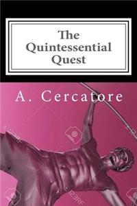 The Quintessential Quest