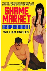 Shame Market / Sexperiment