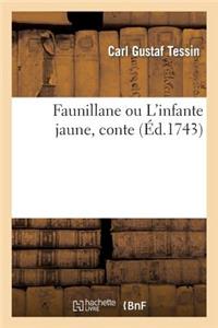 Faunillane Ou l'Infante Jaune, Conte