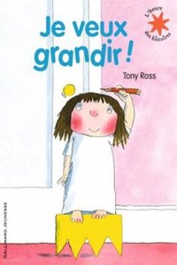 Je veux grandir!