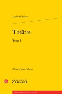 Theatre. Tome I