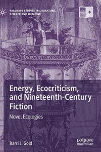 Energy, Ecocriticism, and Nineteenth-Century Fiction