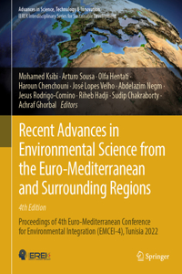 Recent Advances in Environmental Science from the Euro-Mediterranean and Surrounding Regions (4th Edition)