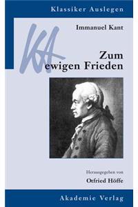 Immanuel Kant: Zum Ewigen Frieden