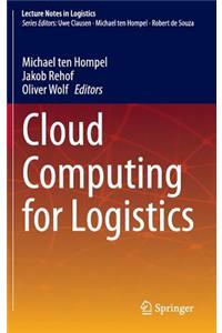 Cloud Computing for Logistics