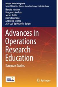 Advances in Operations Research Education